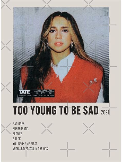 Too Young To Be Sad Tate Mcrae Aesthetic Minimalist Poster Poster