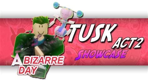(all star tower defense) this admin stand is fun a universal time this is what 100 players in aut looks like | a universal time using tusk act 1 in a universal time messing with an admin spec. Tusk Act 2 Showcase - A Bizarre Day Indonesia - YouTube