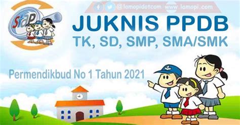 Informasi mengenai penerimaan peserta didik baru provinsi jawa barat tahun 2021 untuk tingkat sma, smk dan slb. Download Juknis PPDB TK SD SMP SMA SMK 2021/2022 ...