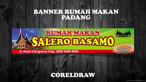 Cara Membuat Spanduk Banner Rumah Makan Padang Tahun 2021 Di Coreldraw