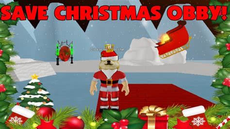 Roblox Save Christmas Obby Gameplay Roblox Christmas