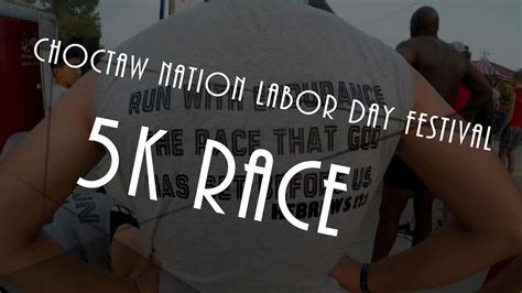 5k Race Choctaw Nation Labor Day Festival Youtube