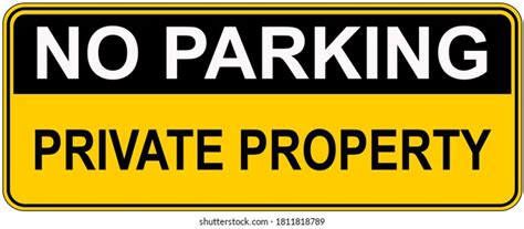 507 Private Property No Parking Sign Images Stock Photos And Vectors