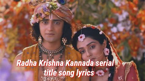 Radha Krishna Kannada Serial Tittle Song Lyrics Lyrical Video