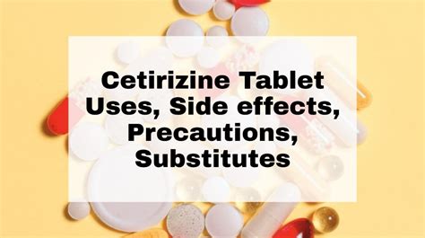 Cetirizine Tablet Uses Side Effects Precautions Pharmbaba