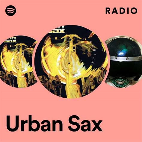 urban sax radio playlist by spotify spotify