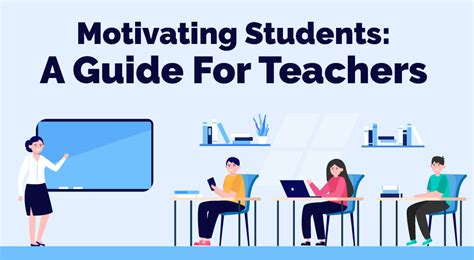 Motivating Students A Guide For Teachers