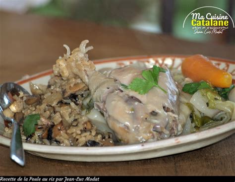 Recette de la Poule au riz de mon enfance La Gazette Catalane com