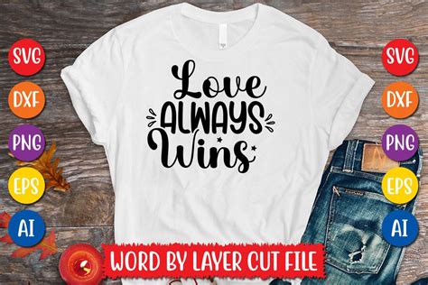 Love Always Wins Svg Design Graphic By Megasvgart · Creative Fabrica