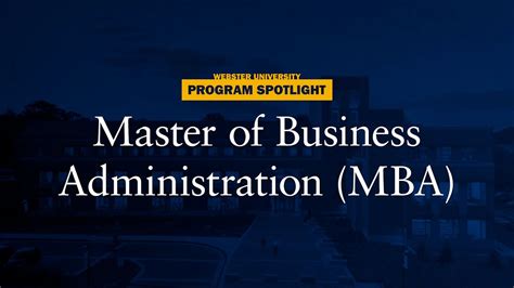 Mba Master Of Business Administration Webster University Youtube