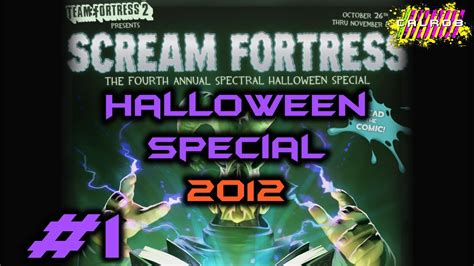Team Fortress 2 Scream Fortress Halloween 2012 Special W Calrob
