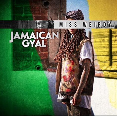 listen up rising artiste miss weirdy out with “jamaica gyal”