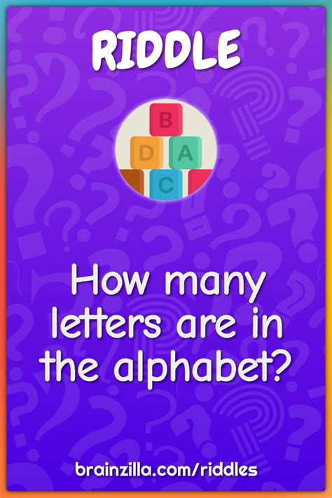 How Many Letters Are In The Alphabet Riddle And Answer Brainzilla