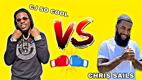 Cj So Cool And Chris Sails Confirms They Boxing Match Who Yall Got👀