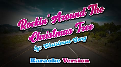 rockin around the christmas tree karaoke youtube