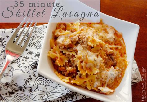 The Moon And Me 35 Minute Skillet Lasagna