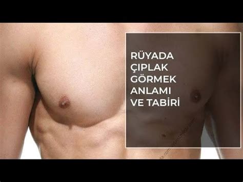 Rüyada Kendini Çıplak Görmek Ne Anlama Gelir? - YouTube