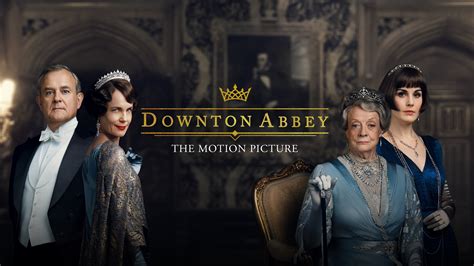 Watch Downton Abbey Full Movie Hd Movies And Tv Shows