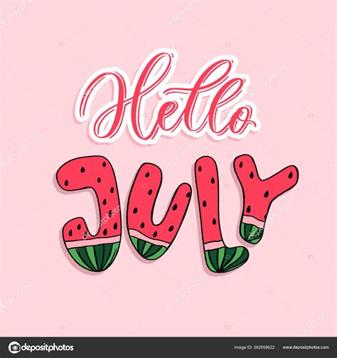 Hello July Hand Lettering Composition Vector Stock Illustration By