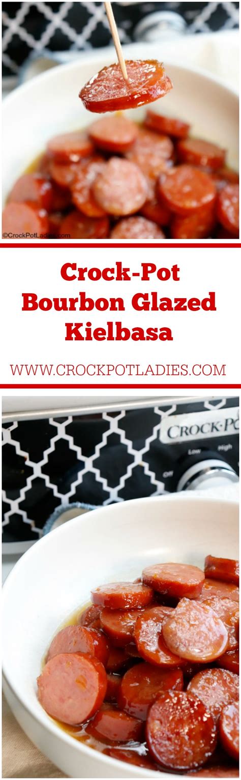 Crock Pot Bourbon Glazed Kielbasa Video Crock Pot Ladies