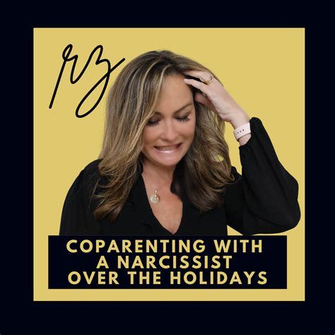 Co-Parenting with a Narcissist During the Holidays