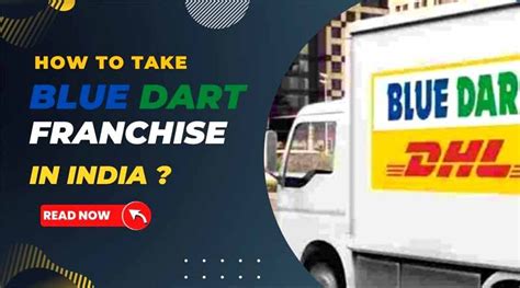 Blue Dart Franchise Apply In 2023 Requirements Cost Profit