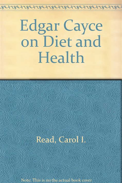 Edgar Cayce On Diet And Health Cayce Edgar Evans 9780446351980