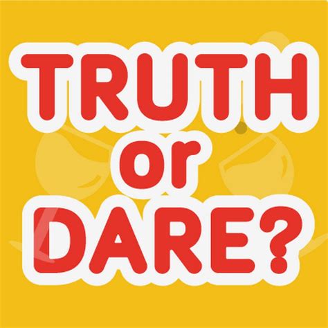 Truth and dare app or spin the bottle is the best party game and group game.we usually play when we are with friends, family but sometimes we don't have a bottle to rotate. Dirty Truth or Dare ! - YouTube