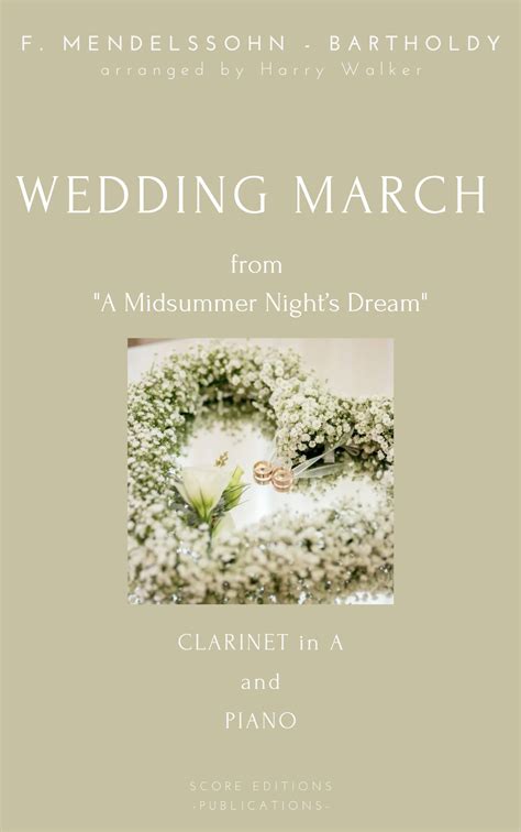 Wedding March For Clarinet In A And Piano Arr Harry Walker Sheet