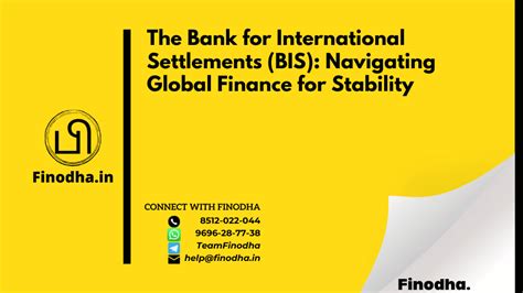 The Bank For International Settlements Bis Navigating Global Finance