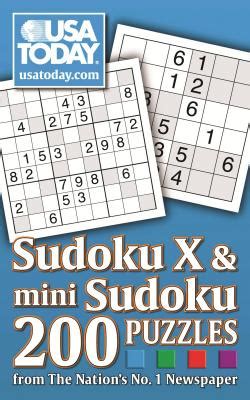 Save partially completed questions, switch between devices, track your progress through archives, and this site ensures that all the sudoku puzzles provided have a unique solution. USA Today Mini Sudoku & Sudoku X: 200 Puzzles from the ...