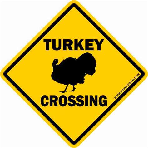 turkey crossing yard sign 12 x 12 sign screen~yard signs security signs sign blanks