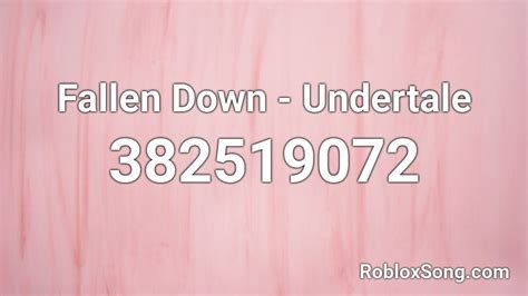 Fallen Down Undertale Roblox Id Roblox Music Codes