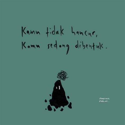 Di akhir perjalanan sekalipun tak lagi bersama, ada satu nama yang tak akan bisa tergantikan. Kumpulan Quotes Motivasi Anti-Mainstream yang Bikin Langsung Semangat | BukaReview