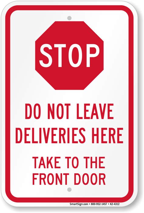 Please Leave All Packages And Deliveries Here Safety Sign Business