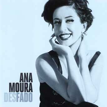 Ana cláudia moura pereira (born 17 september 1979), known as ana moura, is a portuguese fado singer. Ana Moura - Desfado — globalsounds.info