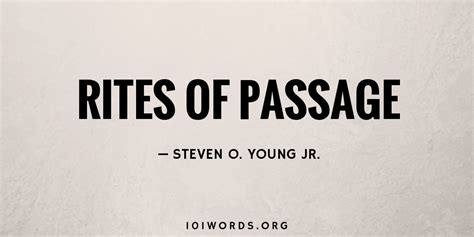 Rites Of Passage 101 Words