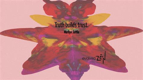 Truth Builds Trust —marilyn Suttle Wp Show Posts Columns Wpsp 19 Margin Left 2em Wp Show