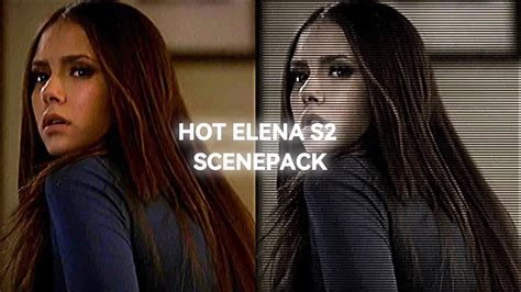 Hot Elena Gilbert Season 4 Scenepack TVD 1080 Logoless YouTube