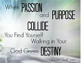 Quotes On Passion And Purpose Pictures