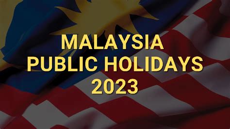 Malaysia Public Holidays 2023