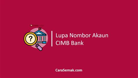 Jumlah penuh bantuan bpn 2.0 bagi golongan bujang b40 ialah rm500. Lupa Nombor Akaun CIMB Cara Dapatkan Semula