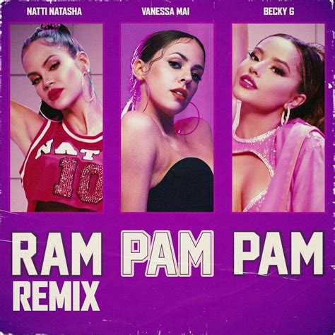 Carátula Frontal De Natti Natasha Ram Pam Pam Featuring Becky G And Vanessa Mai Remix Cd