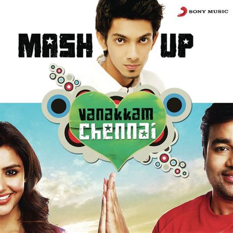 Vanakkam Chennai Mashup From Vanakkam Chennai Remix By Vivek Siva