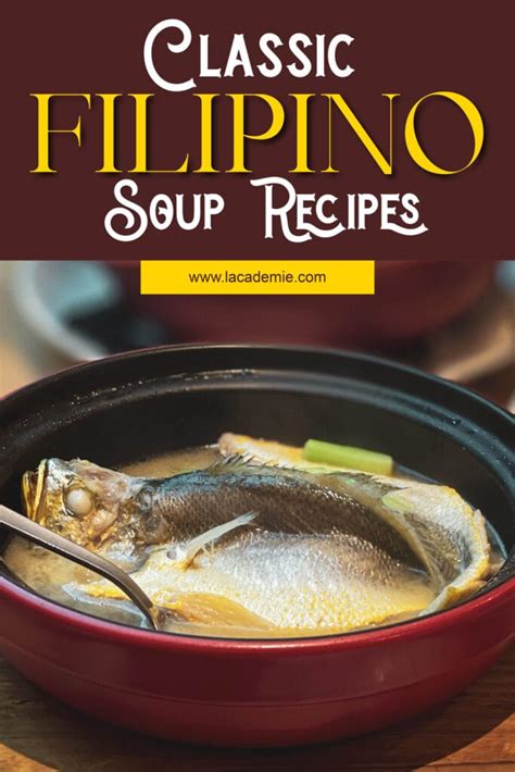 31 Classic Filipino Soup Recipes You Cant Resist 2023