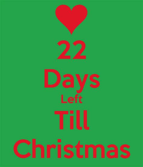 22 Days Left Till Christmas Poster Melissa Keep Calm O Matic