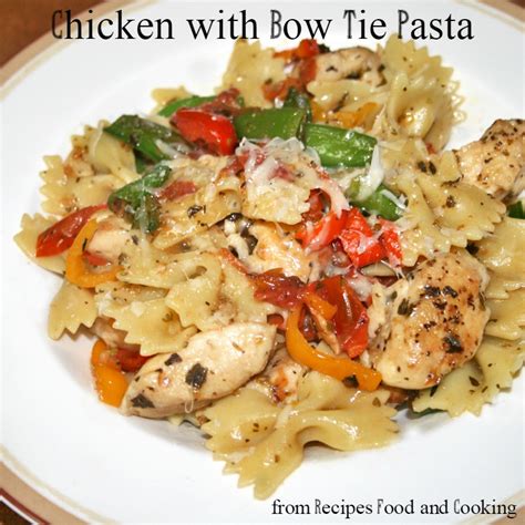 Maybe you would like to learn more about one of these? Chicken with Bow Tie Pasta - Recipes Food and Cooking