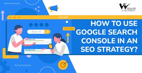 Use Google Search Console In Search Engine Optimization Stra