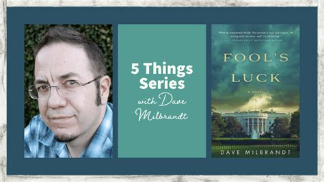 Five Things Dave Milbrandt Author Spotlight Ambassador International
