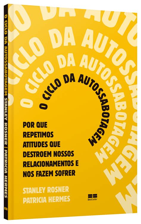O Ciclo Da Autossabotagem Livro